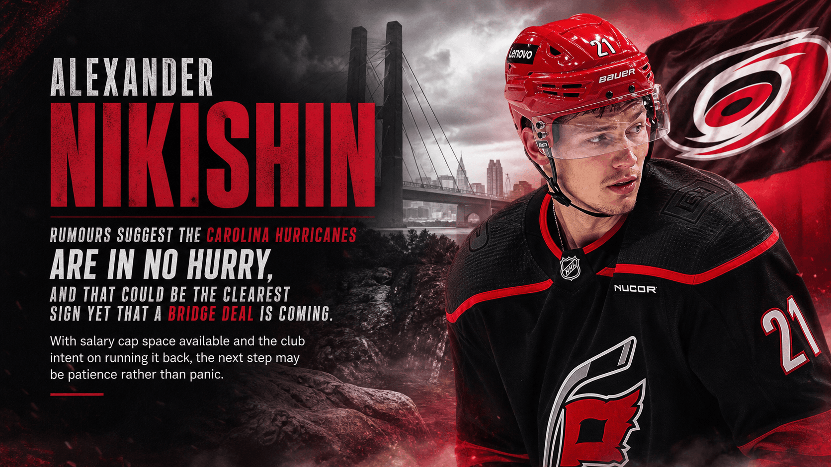 Alexander Nikishin Rumours Point to a Bridge Deal as Hurricanes Run It Back